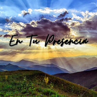 En Tu Presencia - Julio Miguel & Los Incateños