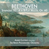 Symphony No. 4 in B-Flat Major, Op. 60: III. Allegro vivace and Trio - André Cluytens & Berliner Philharmoniker & Ludwig van Beethoven
