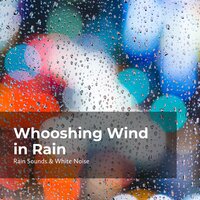 Melodic Air Breeze - Rain Sounds & White Noise & Raindrops Sleep & Sleep Rain