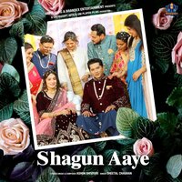 Shagun Aaye - Sheetal Chauhan