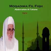 Moqadima Fil Fiqh, Pt.7 - Abderrahim Al Tahane