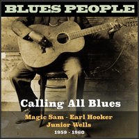 Calling All Blues - Earl Hooker