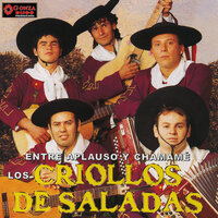 Pa´ Que Te Voy a Engañar - Los Criollos de Saladas