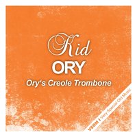 Dry's Creole Trombone - Kid Ory