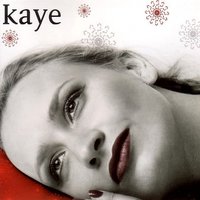 Greatest Love of All - Kaye