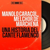 Fandangos de Huelva - Manolo Caracol