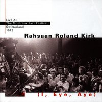 Serenade to a Cuckoo - Roland Kirk