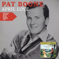 April Love, Pt. 1 - Pat Boone & Shirley Jones