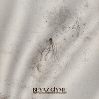 Beyaz Giyme - Anatolian Sessions & Mavi Gri