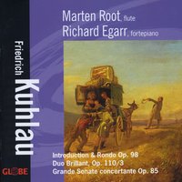 On the Chorus “Ah! Quand Il Gèle”, Opéra Le Colporteur by Georges Onslow, Op. 98a: II. Rondo. Allegro Vivace - Marten Root & Richard Egarr