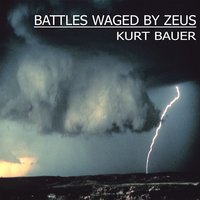 Throwing Thunderbolts - Kurt Bauer