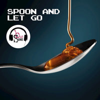 Spoon and Let Go - Beati Sounds