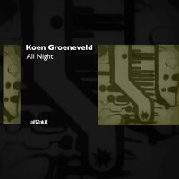All Night - Koen Groeneveld