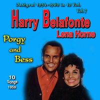 Bess, You Is My Woman Now - Harry Belafonte & Lena Horne