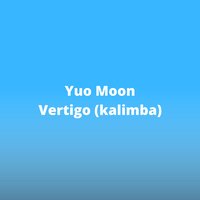 Vertigo (Kalimba) - Yuo Moon