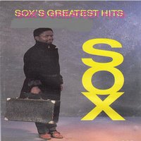 What You Gonna Do - Sox