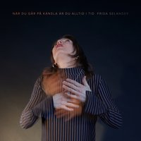 Så nära - Frida Selander