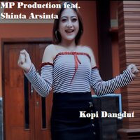 Kopi Dangdut - MP Production & Shinta Arsinta