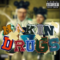 Active - MoneyMakinMyles & HerDrug