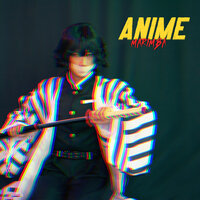 Anime Marimba - Phillipo Blake