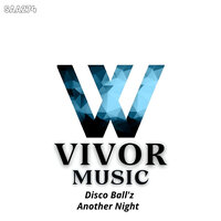 Another Night - Disco Ball'z