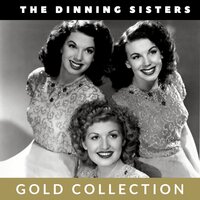 Love on a Greyhound Bus - The Dinning Sisters