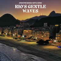 Bossa Nova Lounge - Smooth Bossa Nova Zone