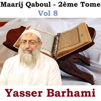 Maarij Qaboul, Pt.6 - Yasser Barhami