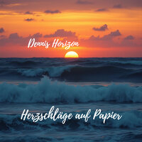 Ich Seh Dich Gehn - Dennis Horizon