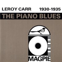 How Long Has That Evening Train Been Gone - Leroy Carr