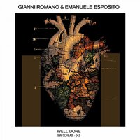 Well Done - Gianni Romano & Emanuele Esposito