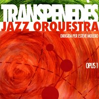 St. Louis Blues - Transpenedès Jazz Orquestra