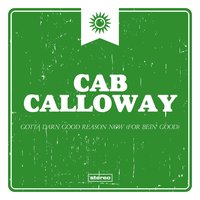 Keep That Hi-De-Hi in Your Soul - Cab Calloway
