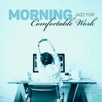 Overcome Stress. Restful Day at Work - Easy Jazz Instrumentals Academy