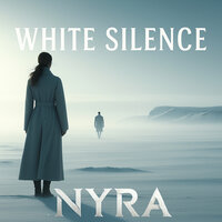 White Silence - Nyra