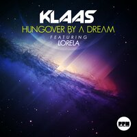 Hungover by a Dream - Klaas & Lorela