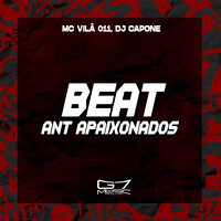 Beat Ant Apaixonados - Mc vilã da 011