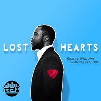 Lost Hearts - Real Talk & Remey Williams