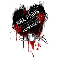 Love Hurts - Kill Paris