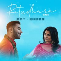 Ritudhara - Abby V & Alakananda