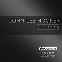 Crawlin’ King Snake - John Lee Hooker