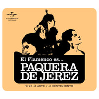 Romance De Juan De Osuna - La Paquera De Jerez
