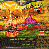Voices, for Solo Clarinet and Orchestra: III. Jamm on Toast - Derek Bermel & Boston Modern Orchestra Project & Gil Rose