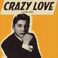 Crazy Love - Paul Anka