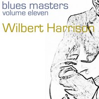 What Am I Living For - Wilbert Harrison
