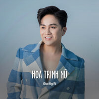 Hoa Trinh Nữ - Khưu Huy Vũ