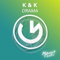 Drama - K & K & Manjit