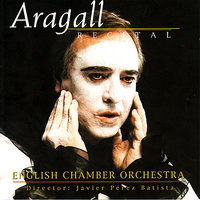 La Fanciulla del West - English Chamber Orchestra & Jaume Aragall & Javier Pérez Batista
