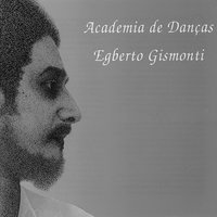 Jardim De Prazeres - Egberto Gismonti
