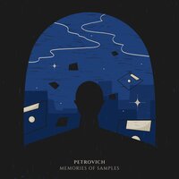 Memories Of Samples - Petrovich & Kick a Dope Verse!
